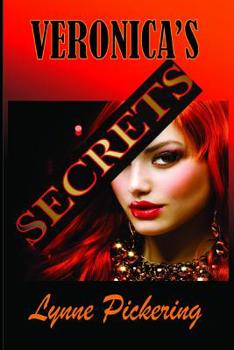 Paperback Veronica's Secrets: Love, Lust and Lies Book