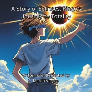 Paperback A Story of Eclipses: Ringo's Journey to Totality Book