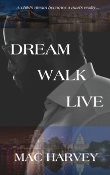 Paperback Dream. Walk. Live. Book