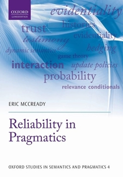 Reliability in Pragmatics - Book  of the Oxford Studies in Semantics and Pragmatics