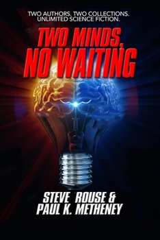Paperback Two Minds, No Waiting Book