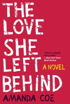 Paperback The Love She Left Behind Book