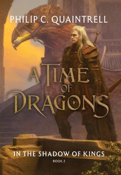 Hardcover In the Shadow of Kings (A Time of Dragons: Book 2) Book