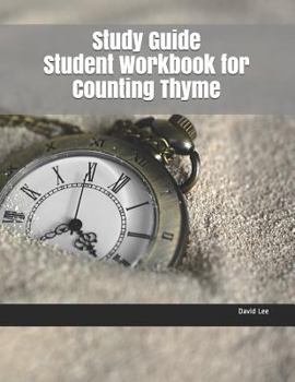 Paperback Study Guide Student Workbook for Counting Thyme Book