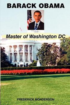 Paperback Barack Obama - Master of Washington DC Book