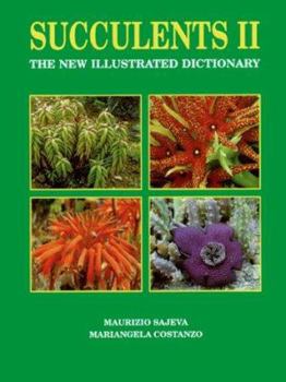 Hardcover Succulents II: The New Illustrated Dictionary Book
