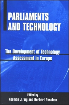 Paperback Parliaments and Technology: The Development of Technology Assessment in Europe Book