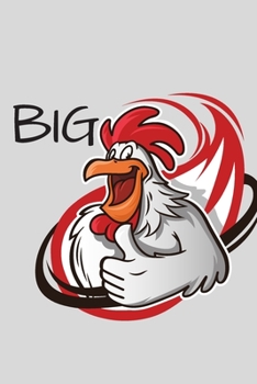 BIG COCK  NOTEBOOK: Journal and Notebook - Composition Size (6x9) With Lined and Blank Pages, Perfect for Journal, Doodling.. (Spanish Edition)