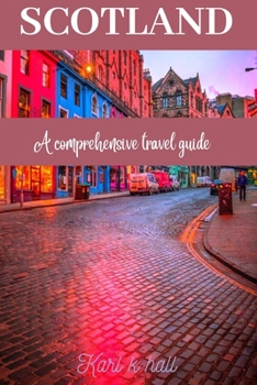 Paperback Scotland: A comprehensive travel guide Book