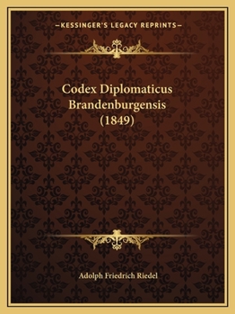 Paperback Codex Diplomaticus Brandenburgensis (1849) [German] Book