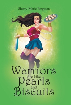 Hardcover Warriors Are Like Pearls and Biscuits Book