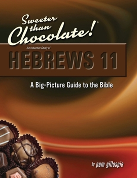 Paperback Hebrews 11: A Big Picture Guide to the Bible Book