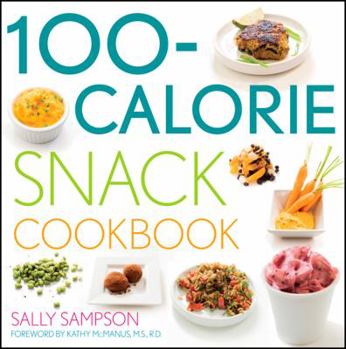 Paperback The 100-Calorie Snack Cookbook Book