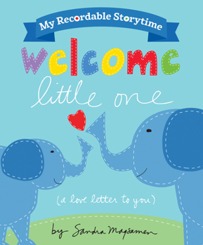 Hardcover My Recordable Storytime: Welcome Little One Book