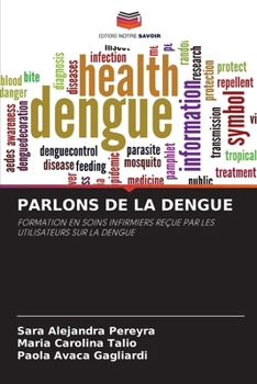 Parlons de la Dengue (French Edition)