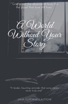 Paperback A World Without Your Story Book