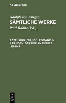 Hardcover Sämtliche Werke, Abteilung I/Band 1, Romane in 8 Bänden. Der Roman meines Lebens [German] Book