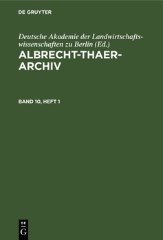 Hardcover Albrecht-Thaer-Archiv. Band 10, Heft 1 [German] Book