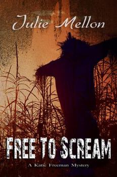 Paperback Free to Scream (Katie Freeman Mysteries) Book