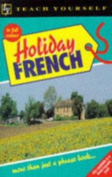 Paperback Holiday French (Teach Yourself) Book