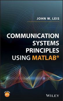 Hardcover Communication Systems Principles Using MATLAB Book