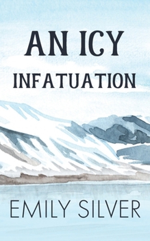 Paperback An Icy Infatuation Book