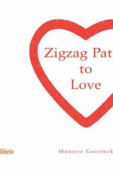Paperback Zigzag Paths to Love Book
