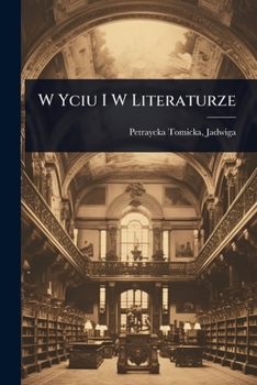 Paperback W Yciu I W Literaturze [Polish] Book