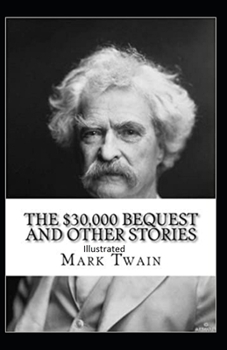 Paperback The $30,000 Bequest and other short stories Illustrated Book