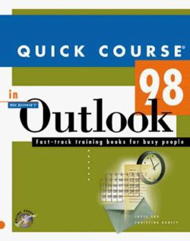 Paperback Quick Course in Microsoft Outlook 98 Book