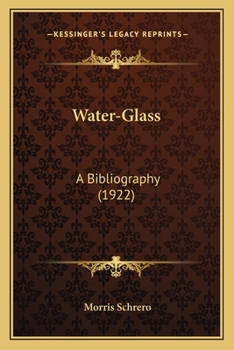 Paperback Water-Glass: A Bibliography (1922) Book