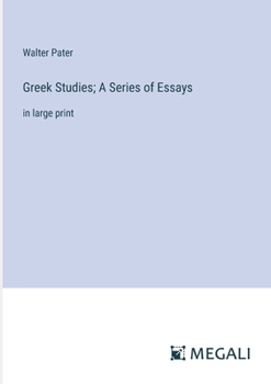 Paperback Greek Studies; A Series of Essays: in large print Book