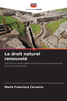 Paperback Le droit naturel renouvelé [French] Book