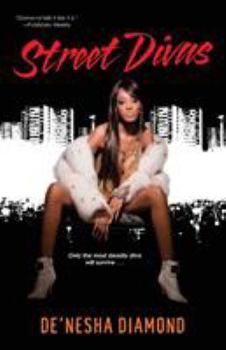 Street Divas - Book #2 of the Divas Series