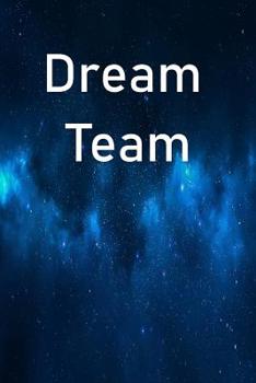 Paperback Dream Team: Dream Team / Persönliches Team Buch zum Ausfüllen und Verschenken [German] Book