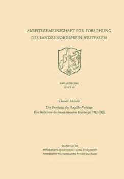 Paperback Die Probleme Des Rapallo-Vertrags: Eine Studie Über Die Deutsch-Russischen Beziehungen 1922-1926 [German] Book