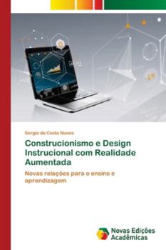 Paperback Construcionismo e Design Instrucional com Realidade Aumentada [Portuguese] Book
