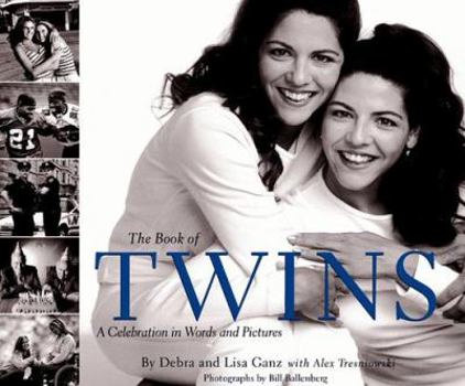 Hardcover The Book of Twins: A Celebration in Words and Pictures Book