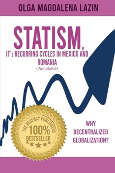 Paperback STATISM, IT's RECURRING CYCLES IN MEXICO AND ROMANIA Book