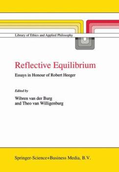 Paperback Reflective Equilibrium: Essays in Honour of Robert Heeger Book