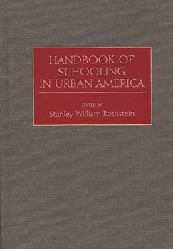 Hardcover Handbook of Schooling in Urban America Book