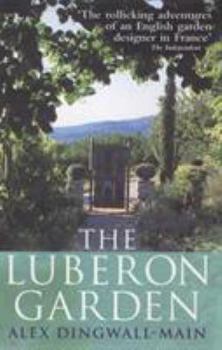 Paperback The Luberon Garden Book