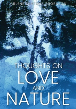 Paperback Thoughts on Love and Nature Book