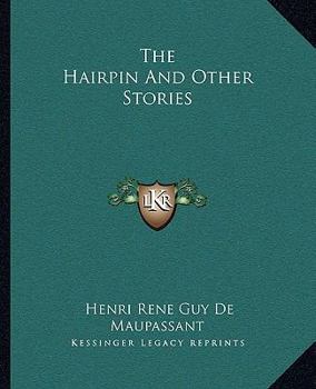 Paperback The Hairpin And Other Stories Book