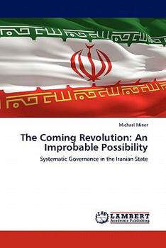 Paperback The Coming Revolution: An Improbable Possibility Book