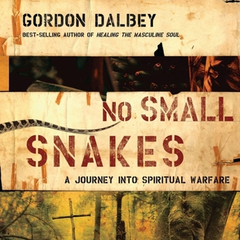 MP3 CD No Small Snakes: A Journey Into Spiritual Warfare Book