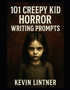 Paperback 101 Creepy Kid Horror Writing Prompts Book