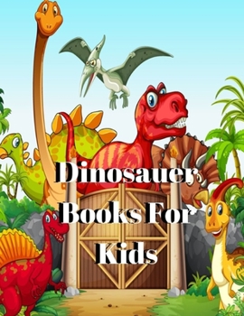 Dinosauer Books For Kids: My Encyclopedia of Very Important Dinosaurs, Dinosaur Coloring book for Adults and Kids, Realistic Dinosaur Designs For Boys and Girls Aged 6-12