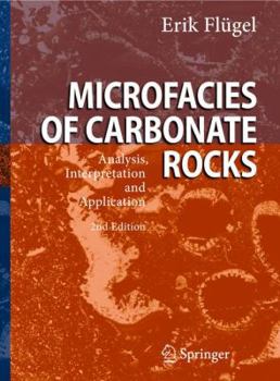 Hardcover Microfacies of Carbonate Rocks: Analysis, Interpretation and Application Book