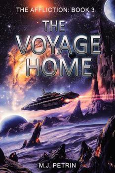 Paperback The Voyage Home: The Affliction: Book 3 Book
